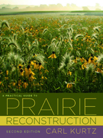 A Practical Guide to Prairie Reconstruction