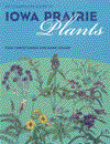 An Illustrated Guide to Iowa Prairie Plants