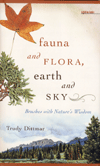 Fauna and Flora, Earth and Sky