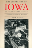 The University of Iowa in the Twentieth Century