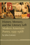 History, Memory, and the Literary Left