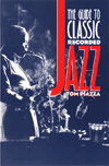 The Guide to Classic Recorded Jazz