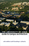 The University of Iowa Guide to Campus Architecture