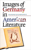 Images of Germany in American Literature